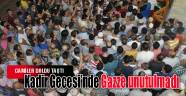 Kadir Gecesi’nde Gazze unutulmadı