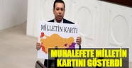 Kaya Muhalefete Milletin Kartını Gösterdi