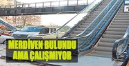 Merdiven Bulundu Ama Çalışmıyor