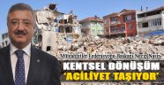 Necip Nasır: "İzmir'de Kentsel Dönüşüm..."