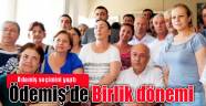 Ödemiş'de Birlik dönemi