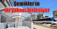 Şemikler’in iki yakası birleşiyor