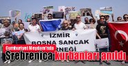 Srebrenica kurbanları anıldı