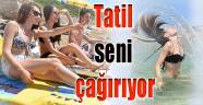 Tatil seni çağırıyor