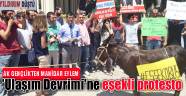 'Ulaşım Devrimi'ne eşekli protesto