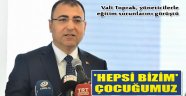 Vali Toprak: "Çocukları Her Türlü İstismardan..."