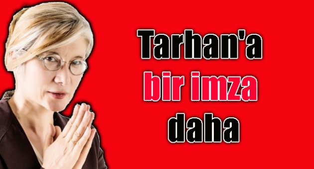 Tarhan'a bir imza daha