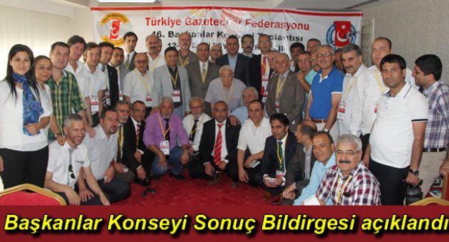 TGF 46. Başkanlar Konseyi Sonuç Bildirgesi açıklandı