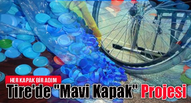 Tire'de "Mavi Kapak" Projesi