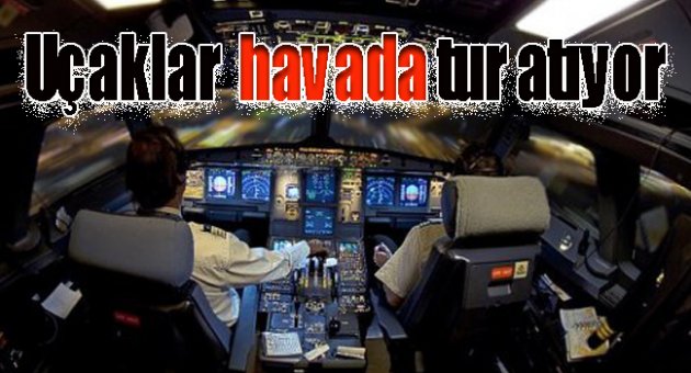 Uçaklar havada tur atıyor