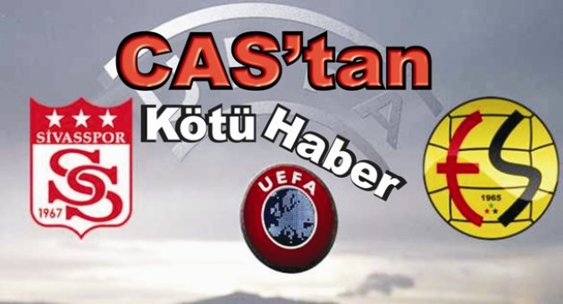 UEFA'dan sonra CAS'tan da iki kulübümüze kötü haber geldi!