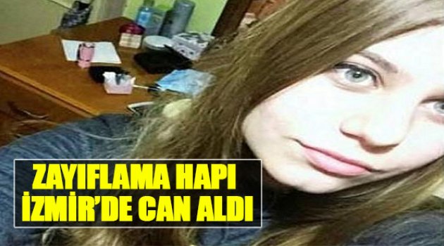 Zayıflama Hapı İzmir'de Can Aldı